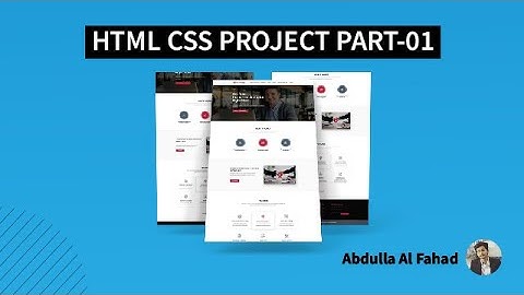 HTML CSS Full Project(Part-01) | Convert Image to Html/ Psd to Html/ Xd to Html [Bangla]