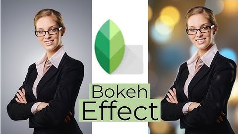 Snapseed Bokeh Effect 2020 | New Easy Bokeh Effect | Night Bokeh Editing