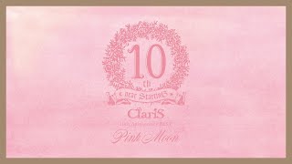 『ClariS 10th Anniversary BEST - Pink Moon -』全曲試聴トレーラー
