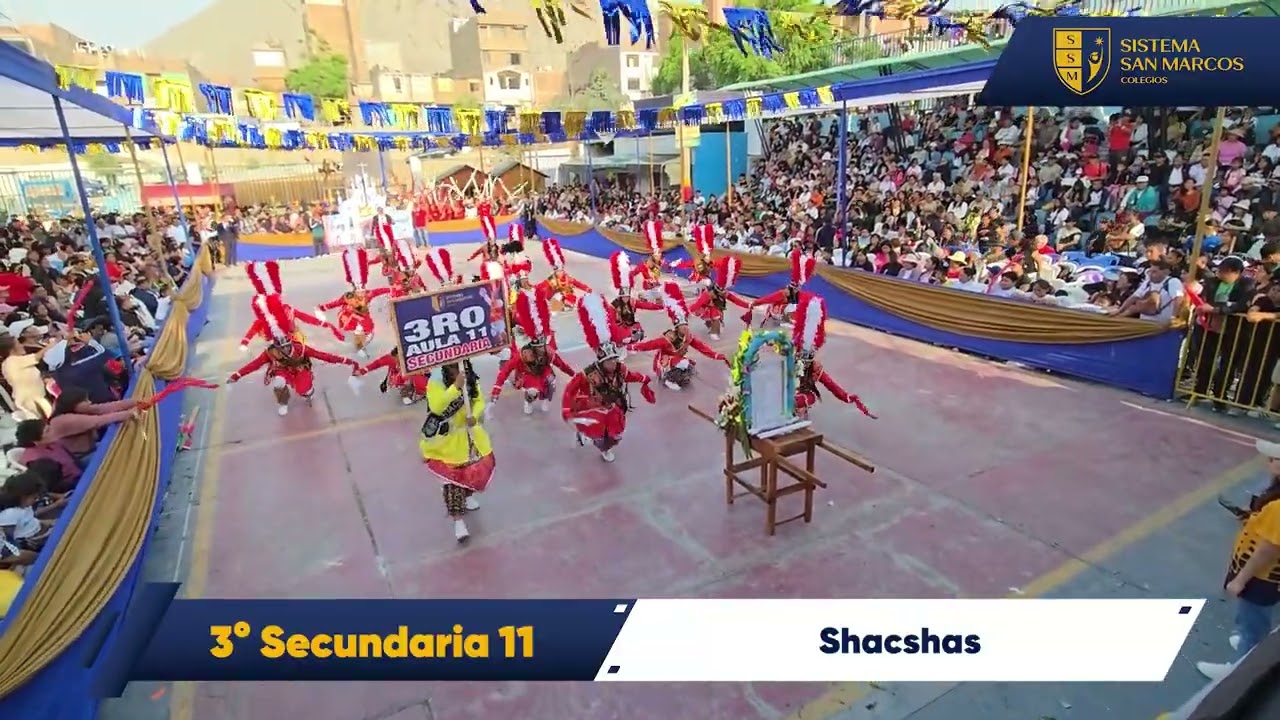 SHACSHAS (3RO SEC. 11) | 10° ANIVERSARIO CSSM - SEDE ATE