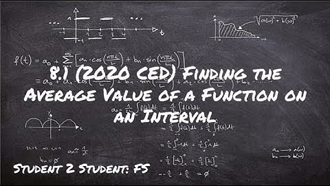 8.1 Finding the Average Value of a Function on an Interval