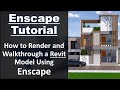 Enscape Tutorial | How to Render and Walkthrough a Revit Model Using Enscape