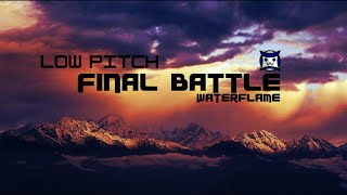 WaterFlame  -Final battle- [low pitch] screenshot 5