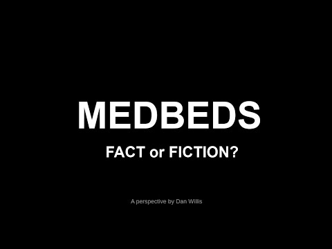 MEDBEDS FACT or FICTION? A Perspective