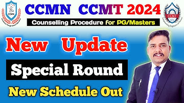 Special Round Update 🔥 CCMN CCMT Counselling 2024 special round new update | CCMN CCMT 2024 update