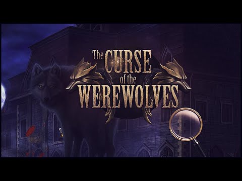 The Curse of the Werewolves Walkthrough | Проклятие оборотней прохождение #1