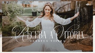 Tangela Vieira - Receba A Vitória Clipe Oficial