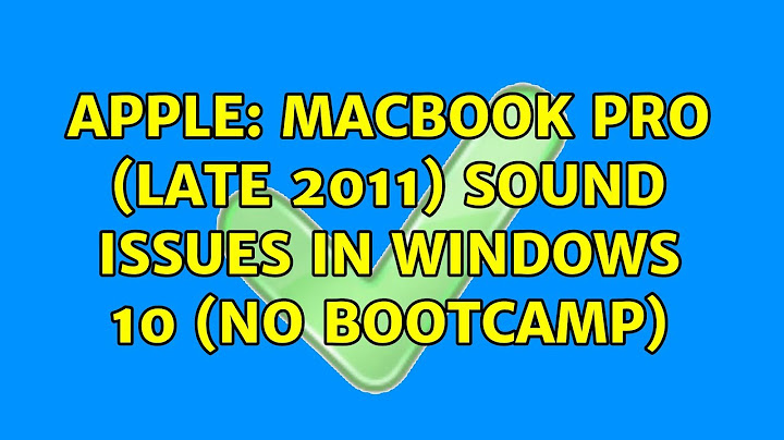 MacBook Pro 2012 sound not working Windows 10