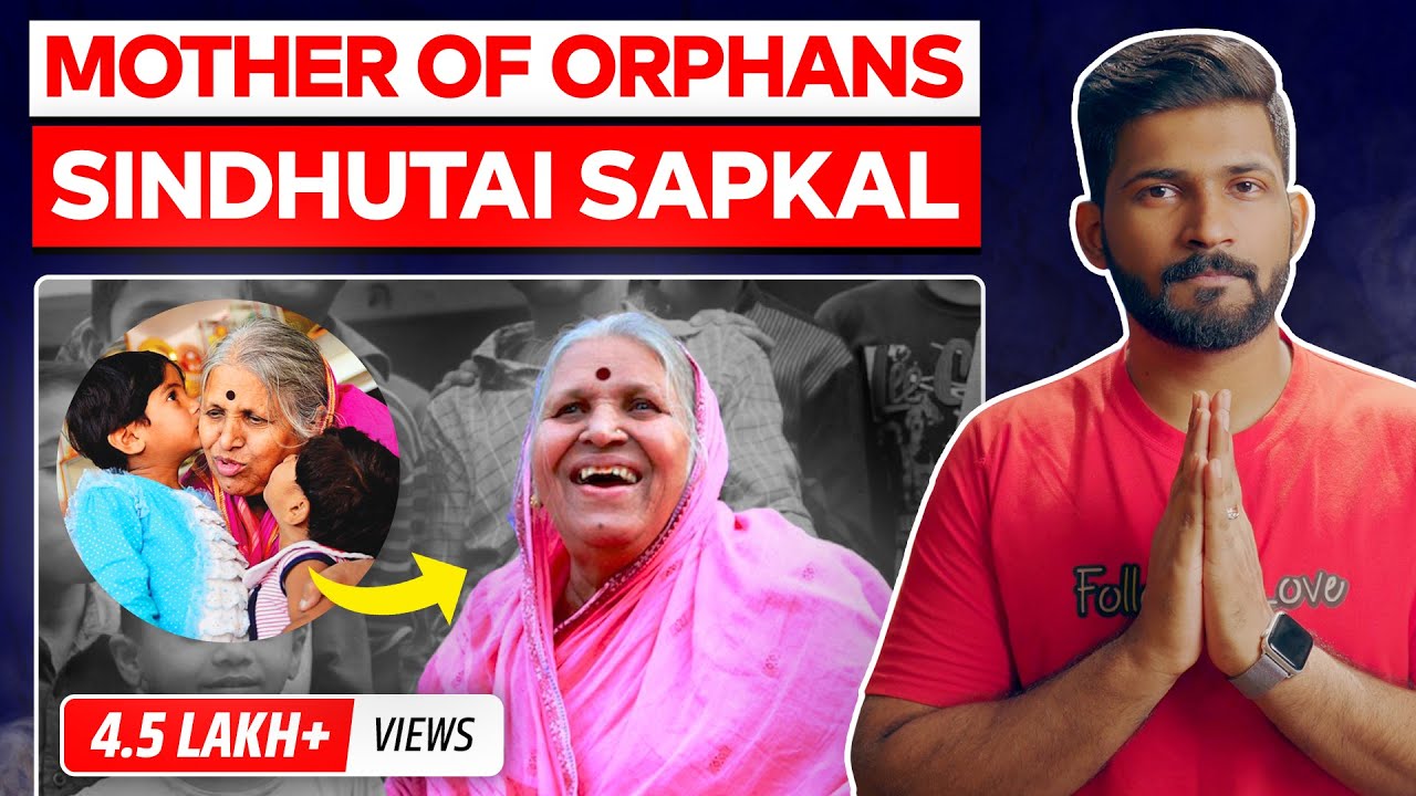 Sindhutai Sapkal   mother of a thousand orphans  Abhi and Niyu