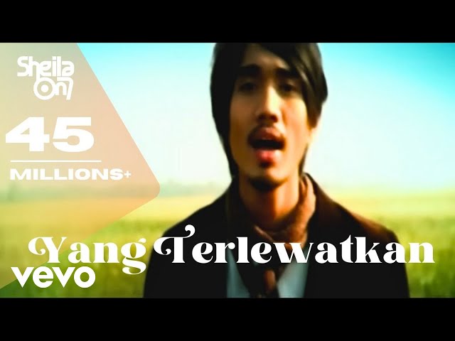 Sheila On 7 - Yang Terlewatkan (Video Clip) class=