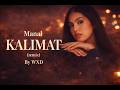 Manal KALIMAT Remix By WXD Emotional Soul Version Moroccan RnB Vibes 