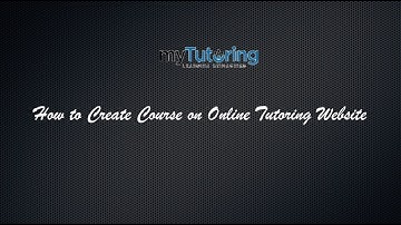 How to Create Online Tutoring Course - myTutoring
