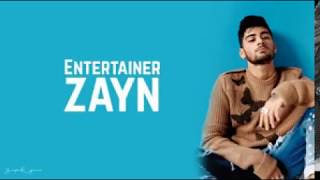 zayn... entertainer lyrics+audio(NEW SONG)