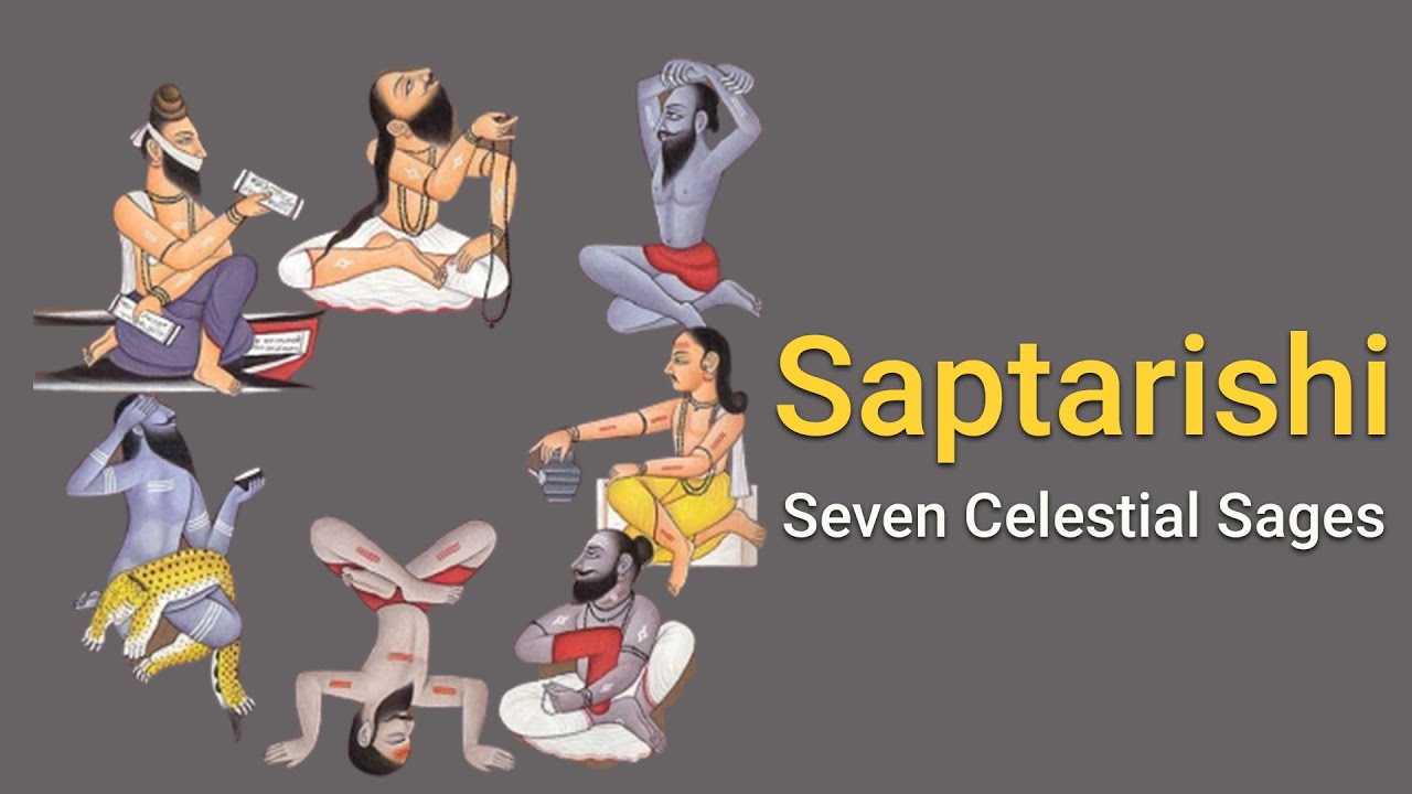 Who Are The Saptarishi? Seven Celestial Sages - YouTube