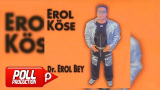 Erol Köse - Pop Müzik - (Official Audio)