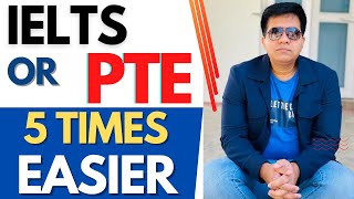 IELTS or PTE: 5 TIMES EASIER BY ASAD YAQUB