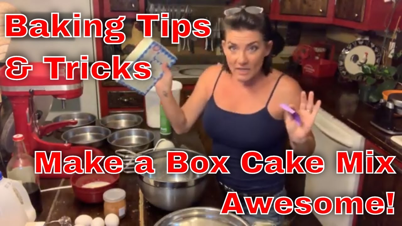 Baking Tips and Tricks for cakes, Make a Box Cake Mix Awesome - YouTube