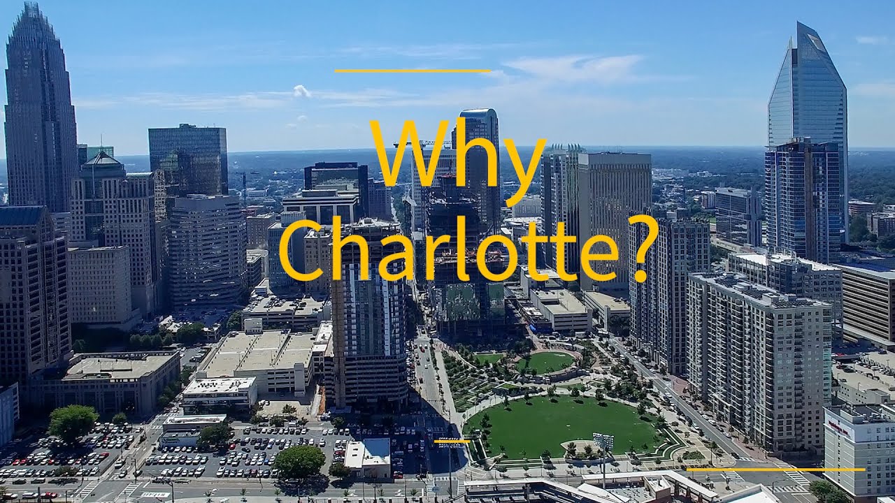 Why Charlotte?