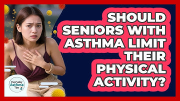 Should Seniors With Asthma Limit Their Physical Activity? - Everyday Asthma Tips