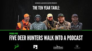 Five Deer Hunters Walk Into A Podcast