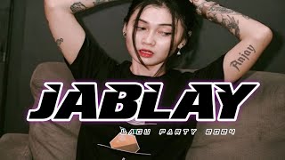 JABLAY | LAGU PARTY TERBARU 2024