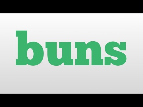 buns meaning and pronunciation