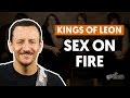 Sex On Fire - Kings of Leon (aula de baixo)