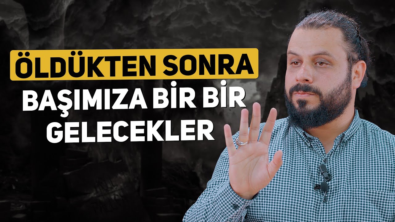 Öldükten sonra başımıza bir bir gelecekler[20. Mektup - 7.Kelime (Yumit)] - Mehmet EDE