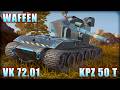 WAFFEN ● KPZ 50 T ● VK 72.01 | World of Tanks Blitz Replays