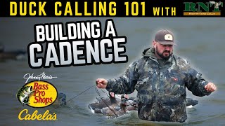Duck Calling 101: Building a Cadence