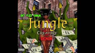 Sky Flex Gunja - Jungle Creature Demon (Prod. 6Runes)