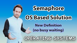 29 Semaphore with no busy waiting | Operating System Based Solution Urdu | Hindi