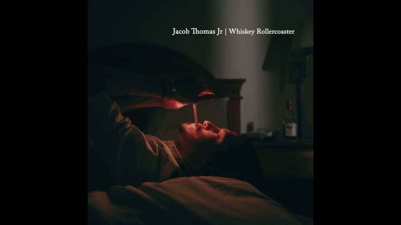 Watch Whiskey Rollercoaster by Jacob Thomas Jr. on YouTube Watch Whiskey Rollercoaster by Jacob Thomas Jr. on YouTube