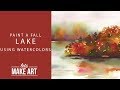 Autumn Lake Watercolor Paint Tutorial