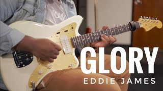 Video thumbnail of "Glory - Eddie James || Guitar Cover"