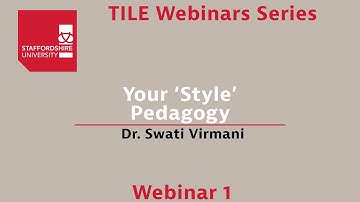 TILE Webinar 1 -- Your Style Pedagogy