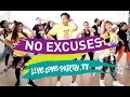 No Excuses by Meghan Trainor | Live Love Party | Dance Fitness | Zumba