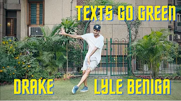 Texts Go Green - Drake | Choreography by Lyle Beniga | House Dance