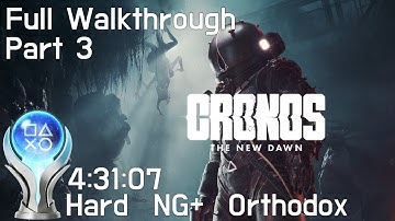 Cronos: The New Dawn - Platinum Walkthrough Part 3