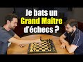 Ma revanche contre le Grand Maître International MVL !