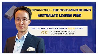 Gold Rally 2025: Brian Chu’s Presentation at the Australian Gold Conference | Australian Gold Fund