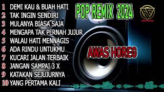 DJ REMIX POP NOSTALGIA FULL BASS HOREG@SUARAREMIX61