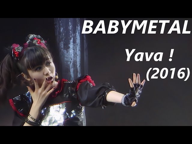 Babymetal - Yava! (Wembley Arena Live 2016) Eng Subs class=