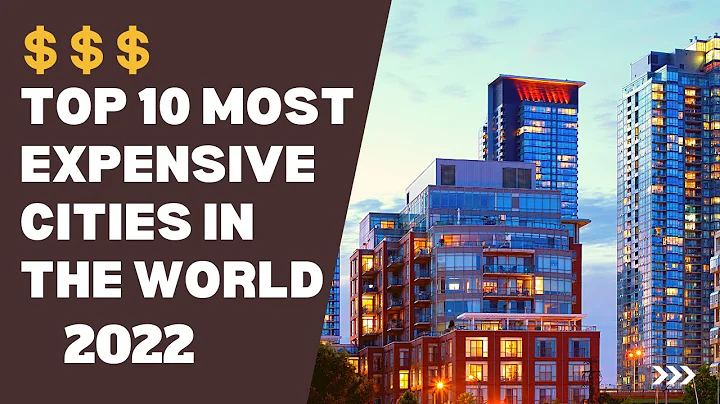Top 10 Most Expensive Cities In The World 2022