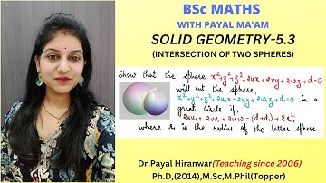 Intersection of two spheres I Solid Geometry I BSC Maths I Engg Maths