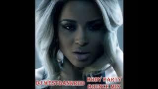 Ciara-Body Party Bounce Mix (New Orleans Bounce)