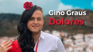 Video thumbnail of "Gino Graus - Dolores (Officiële Videoclip)  - [De Enige Echte]"