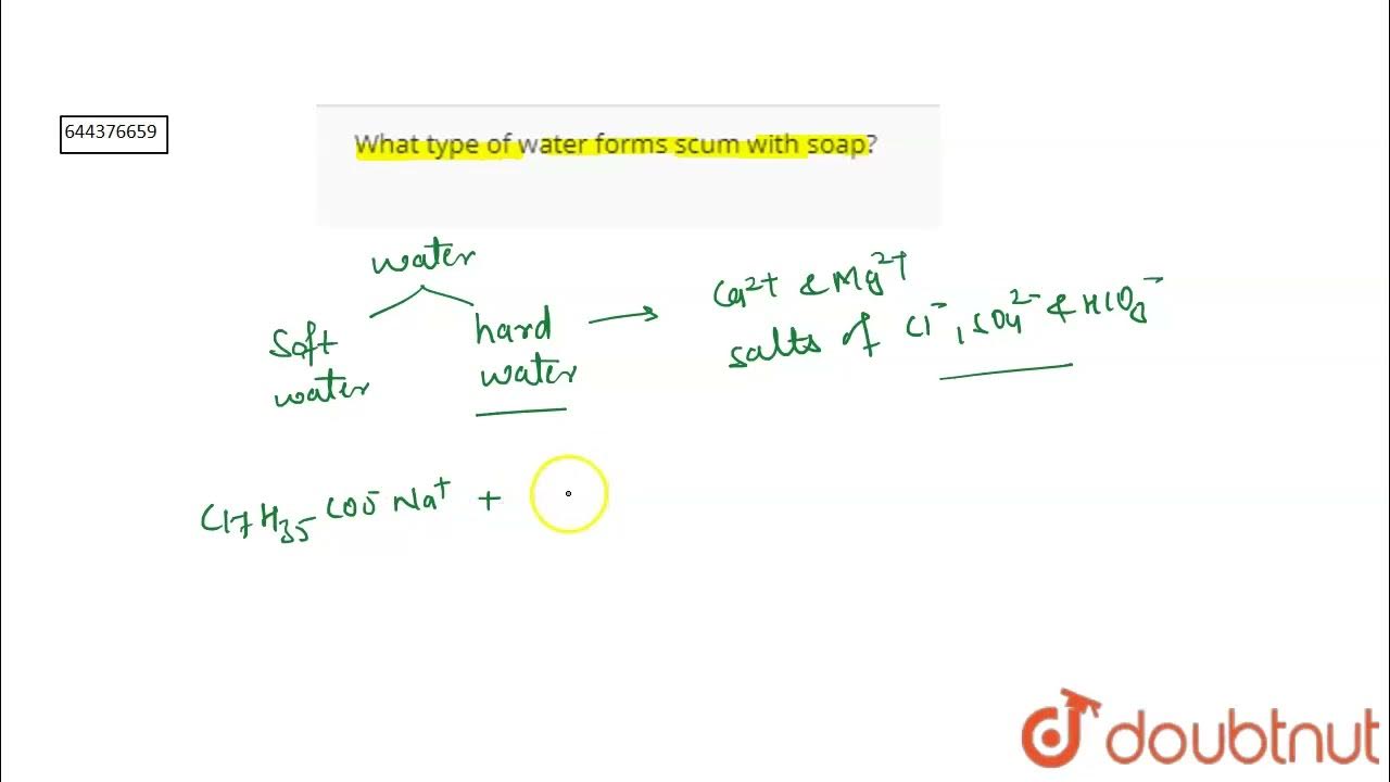 what-type-of-water-forms-scum-with-soap-12-hydrogen-chemistry