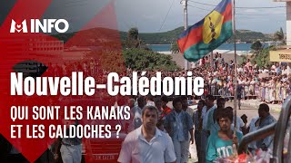 Qui sont les Kanaks et les Caldoches ?