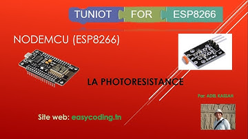 A-04 NODEMCU (ESP8266) en Français: La photorésistance